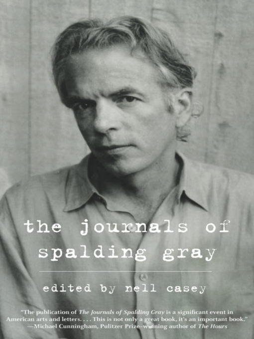 Title details for The Journals of Spalding Gray by Spalding Gray - Wait list